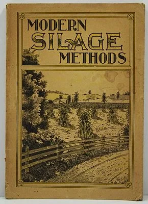 Modern Silage MethodsSilver Manufacturing Company