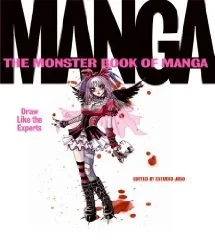 Monster Book of Manga, The : Draw Like the ExpertsCasaus, Fernando