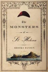 Monsters of St. Helena, The Hansen, Brooks