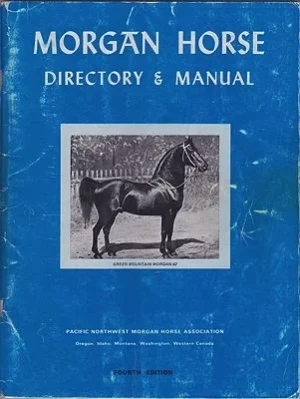 Morgan Horse: Directory & Manual - Fourth EditionHunt (Editor), Nancy