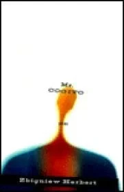 Mr. CogitoHerbert, Zbigniew