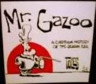 Mr. Gazoo - A Cartoon History of the Reagen EraToles, Tom