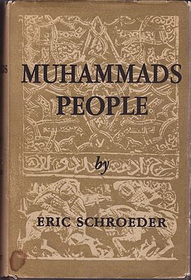 Muhammads People: A Tale by Anthology Schroeder, Eric
