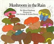 Mushroom in the RainGinsburg, Mirra