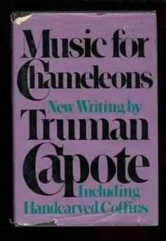 Music for Chameleons: New Writings by Truman CapoteCapote, Truman
