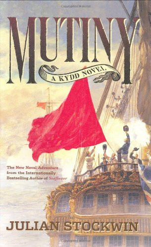 Mutiny (Kydd Series #4) by: Stockwin, Julian