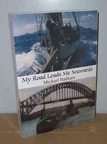 My Road Leads Me Seawards (signed)Badham, Michael