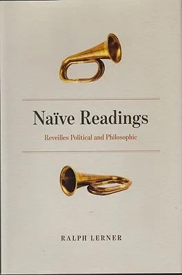 Naive Readings: Reveilles Political and PhilosophicLerner, Ralph