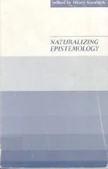 Naturalizing EpistemologyKornblith, Hilary