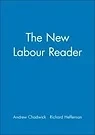 New Labour Reader, TheChadwick, Andrew (Editor)