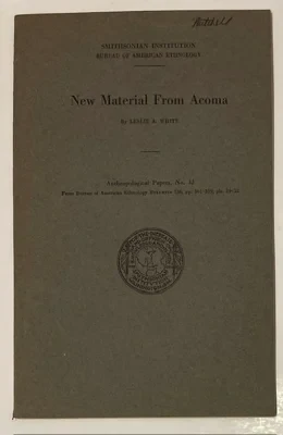 New Materials From Acoma: Anthropological Papers, No. 32White, Leslie A.