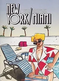 New York/MiamiParingaux, Philippe / Loustal, Jacques , Illust. by: Jacques  Loustal