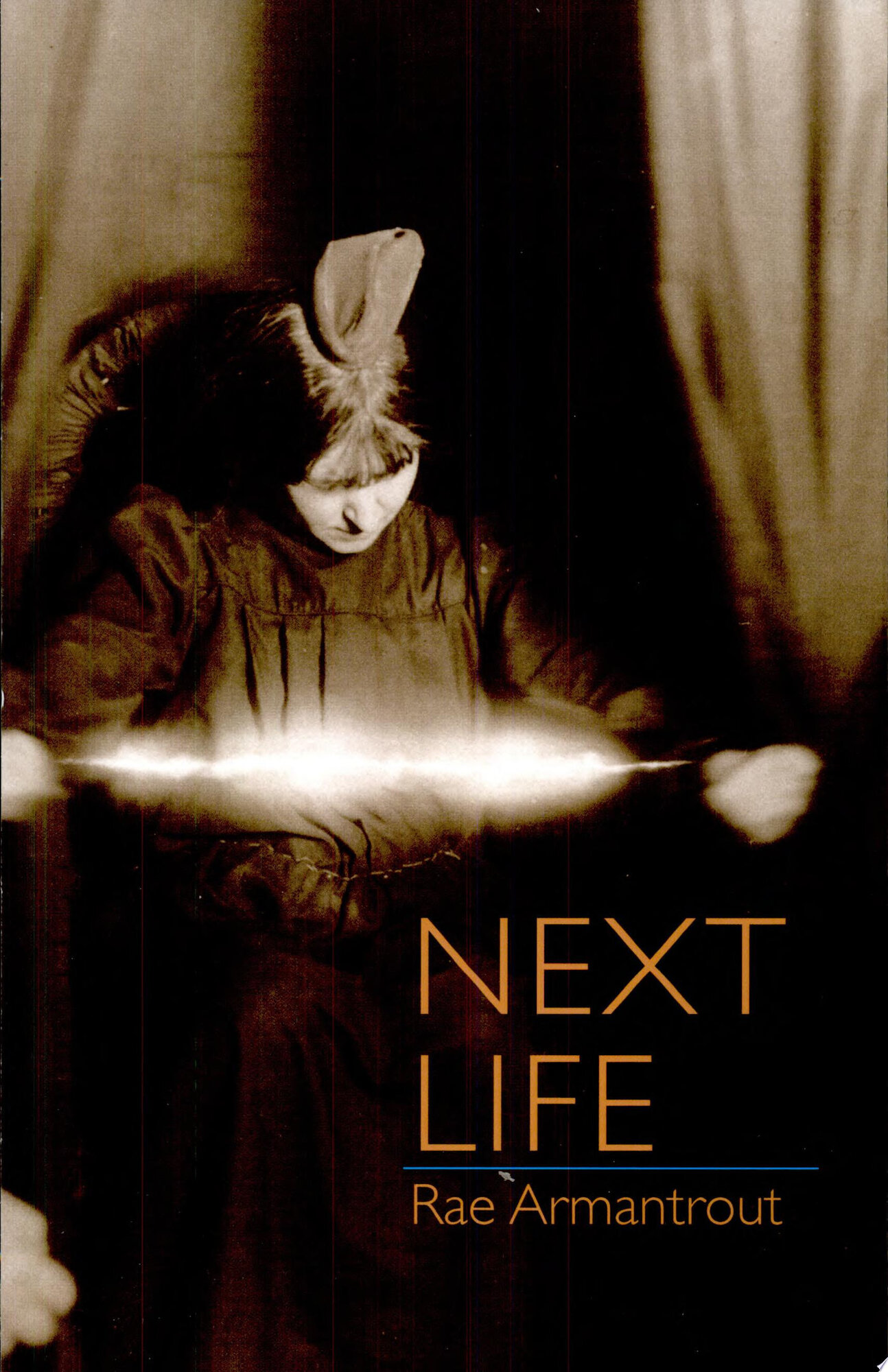 Next Life (Wesleyan Poetry Series) by: Armantrout, Rae
