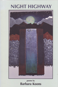 Night Highway [Inscribed Copy] by: Koons, Barbara