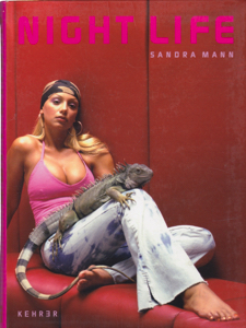 Night Life: Photographs by Sandra Mann by: Ammann, Jean-Chrisophe