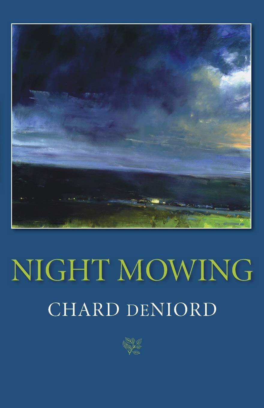 Night Mowing (Pitt Poetry Series) by: deNiord, Chard