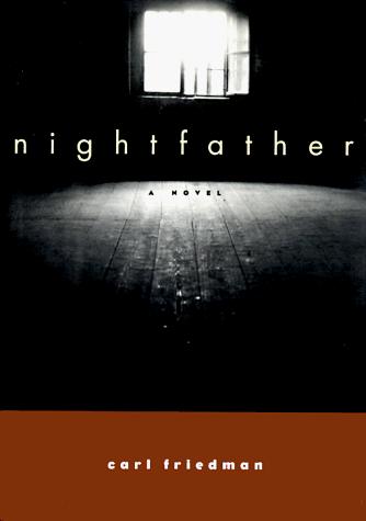 Nightfather by: Friedman, Carl
