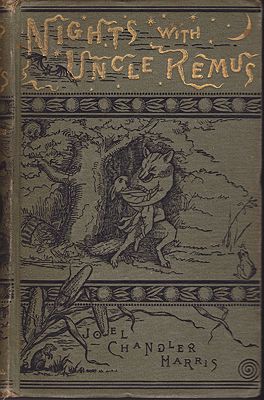 Nights with Uncle Remus: Myths and Legends of the Old Plantation Harris, Joel Chandler, Illust. by: Frederick S. Church