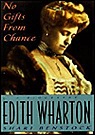 No Gifts from Chance: A Biography of Edith WhartonNo Author