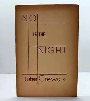 No Is the Night (SIGNED COPY)Crews, Judson