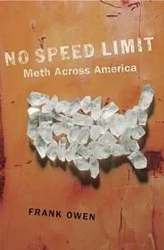No Speed Limit: The Highs and Lows of MethOwen, Frank