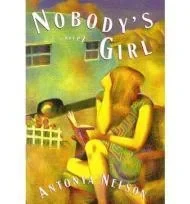 Nobodys GirlNelson, Antonya