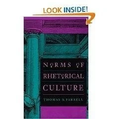 Norms of Rhetorical CultureFarrell, Mr. Thomas B.