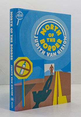 North of the Border Van Gieson, Judith
