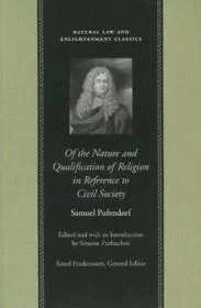 OF THE NATURE AND QUALIFICATION OF RELIGION IN REFERENCE TO CIVIL SOCIETYPUFENDORF, SAMUEL