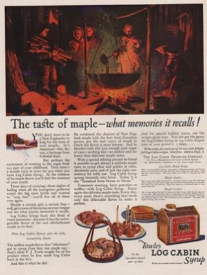 ORIG VINTAGE MAGAZINE AD / 1928 LOG CABIN SYRUP ADillustrator- N/A