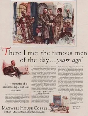 ORIG VINTAGE MAGAZINE AD/ 1927 MAXWELL HOUSE COFFEE ADillustrator- Henry  Raleigh