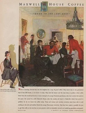 ORIG VINTAGE MAGAZINE AD/ 1931 MAXWELL HOUSE COFFEE ADillustrator- Harvey  Dunn