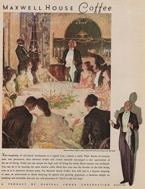 ORIG VINTAGE MAGAZINE AD/ 1931 MAXWELL HOUSE COFFEE ADillustrator- Harvey  Dunn
