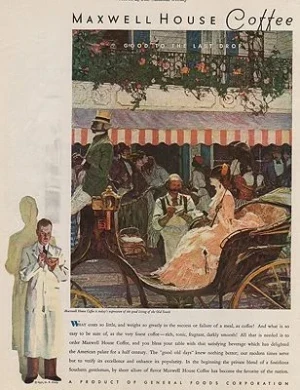 ORIG VINTAGE MAGAZINE AD/ 1931 MAXWELL HOUSE COFFEE ADillustrator- Harvey  Dunn