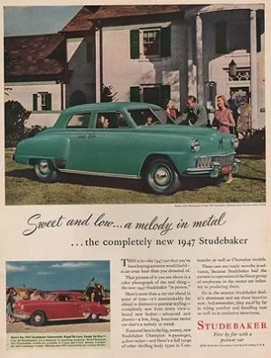 ORIG VINTAGE MAGAZINE AD/ 1947 STUDEBAKER CAR ADillustrator- N/A