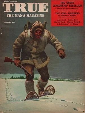 ORIG VINTAGE MAGAZINE COVER/ TRUE - FEBRUARY 1955Galli (Illust.), Stan, Illust. by: Stan  Galli