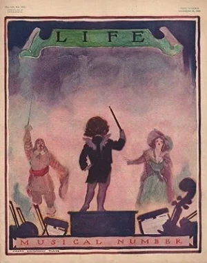 ORIG. VINTAGE MAGAZINE COVER/ LIFE - NOVEMBER 25 1909Flagg (Illust.), James Montgomery, Illust. by: James Montgomery  Flagg
