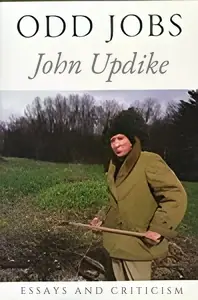 Odd Jobs: Essays and CriticismUpdike, John