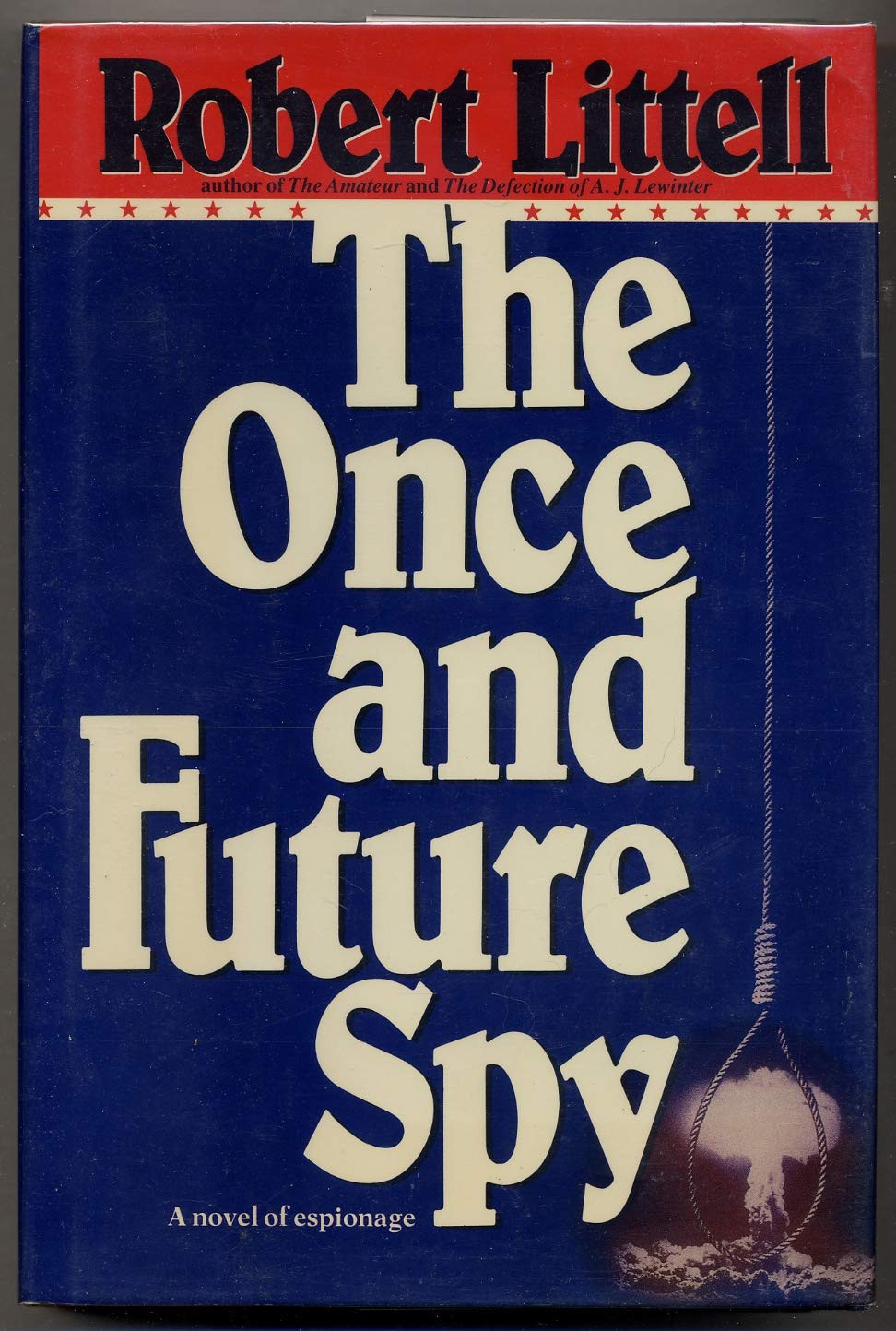 Once and Future Spy, The  by: Littell, Robert