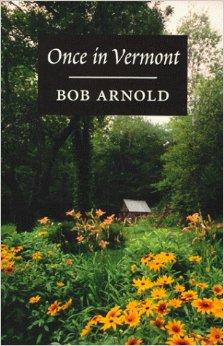 Once in VermontArnold, Bob