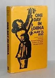 One Day in China: May 21, 1936Cochran, Sherman (Editor)