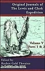 Original Journals of the Lewis and Clark Expedition, Volume 5Thwaites, Reuben Gold