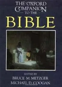 Oxford Companion to the Bible, The by: Coogan, Michael David (Editor)