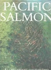 Pacific Salmon and Steehead TroutChilderhose, R. J. & Marj Trim