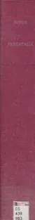 Parentalia, or, Memoirs of the Family of the Wrens: Viz. of Mathew Bishop of Ely, Christopher Dean of Windsor, &amp;c. but Chiefly of Sir Christopher Wren by: Wren, Christopher