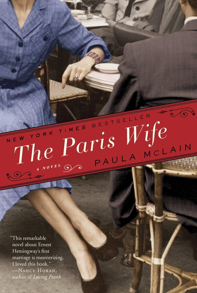 Paris Wife, The : A Novel by: McLain, Paula
