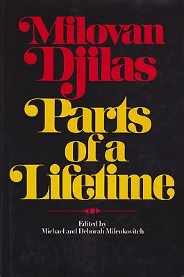 Parts of a LifetimeDjilas, Milovan