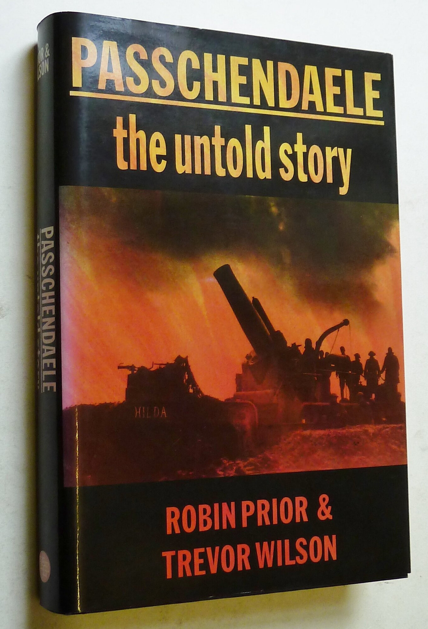 Passchendaele by: Prior, Robin