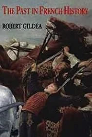 Past in French History, TheGildea, Robert