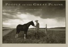 People of the Great PlainsMiller, Peter